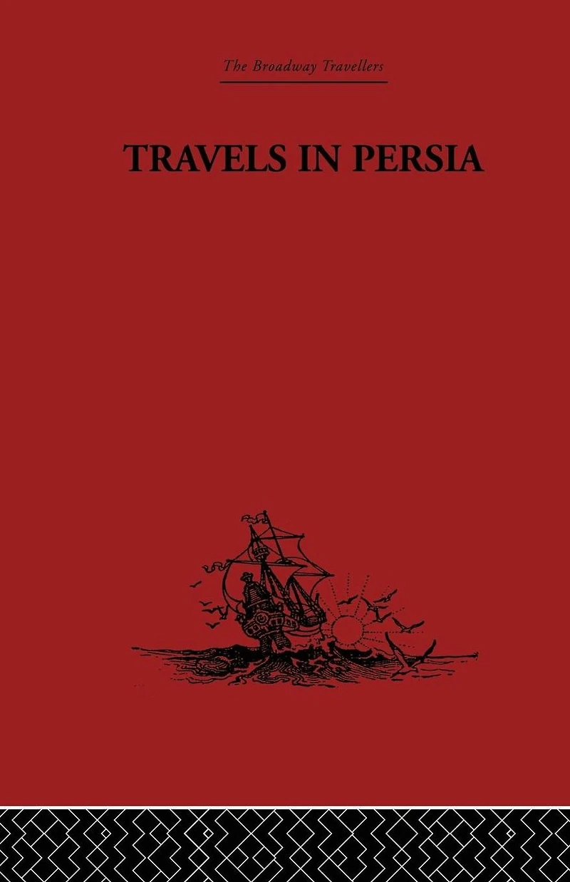 Travels Persia: 1627-1629