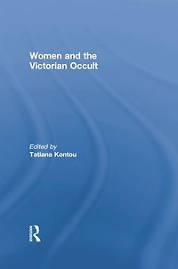 Women and the Victorian Occult