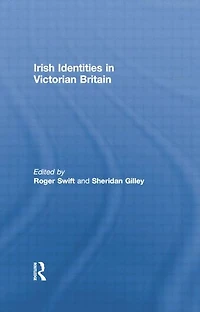 Irish Identities Victorian Britain