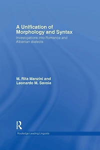 A Unification of Morphology and Syntax: Investigations into Romance Albanian Dialects