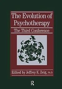 The Evolution Of Psychotherapy: The Third Conference