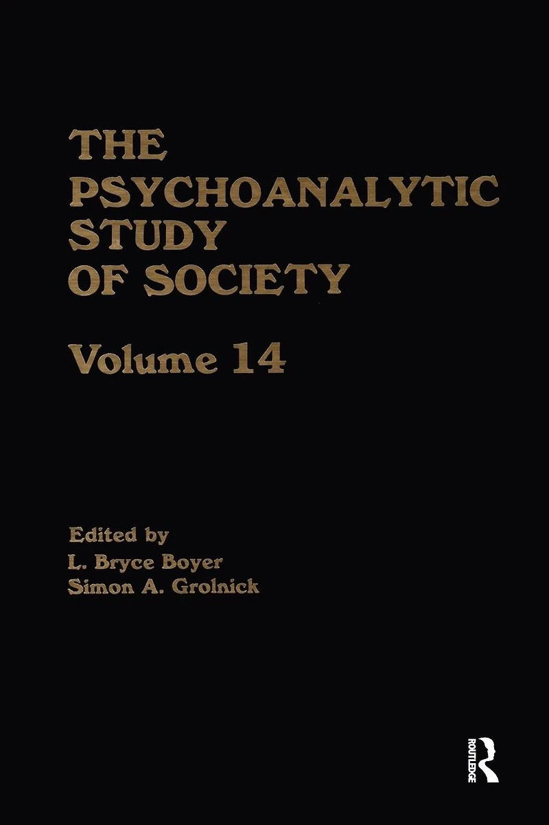 The Psychoanalytic Study of Society, V. 14: Essays Honor Paul Parin