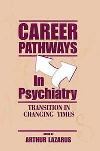 Career Pathways Psychiatry: Transition Changing Times
