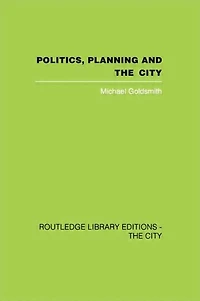 Politics, Planning and the City