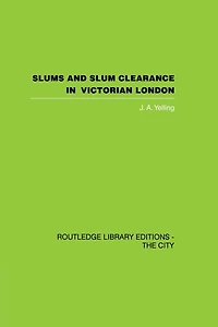 Slums and Slum Clearance Victorian London