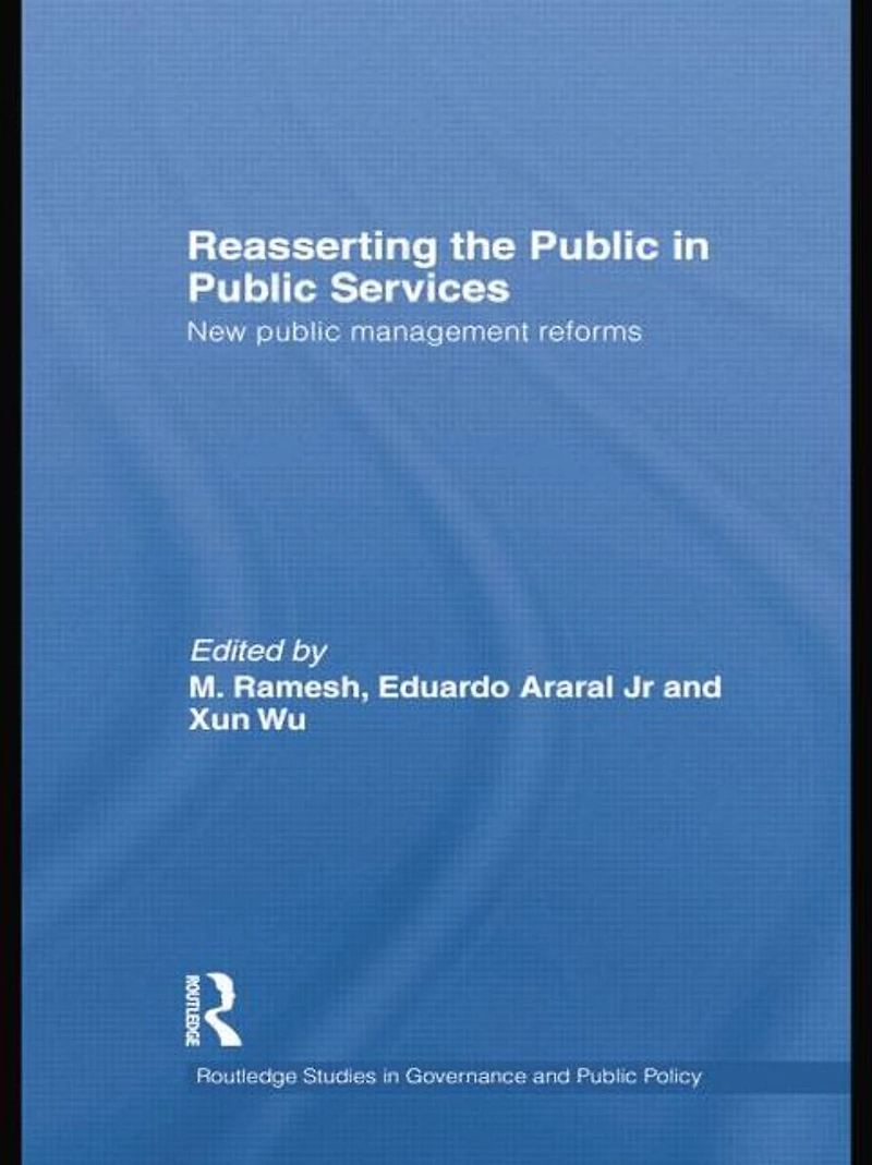 Reasserting the Public Services: New Management Reforms
