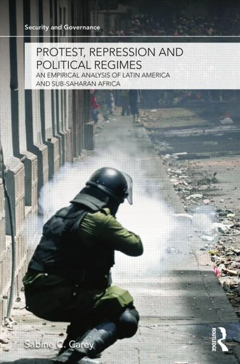 Protest, Repression and Political Regimes: An Empirical Analysis of Latin America sub-Saharan Africa