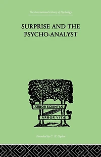Surprise and the Psycho-Analyst: On Conjecture Comprehension of Unconscious Processes