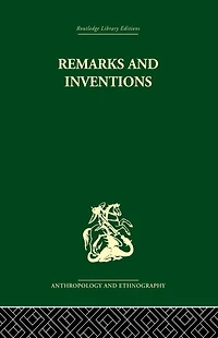 Remarks and Inventions: Skeptical Essays about Kinship