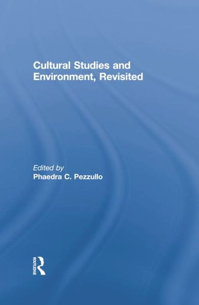 Cultural Studies and Environment, Revisited