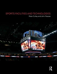 Sports Facilities and Technologies