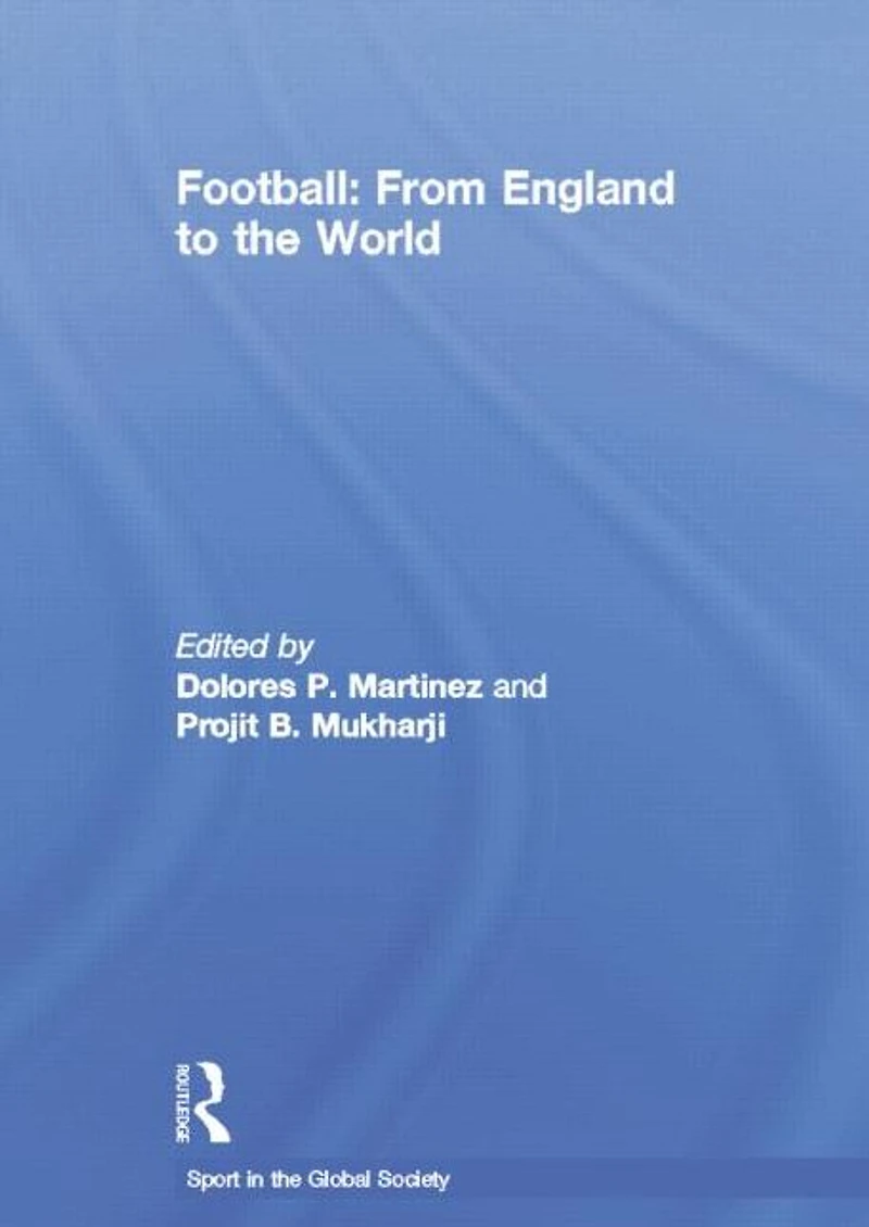 Football: From England to the World