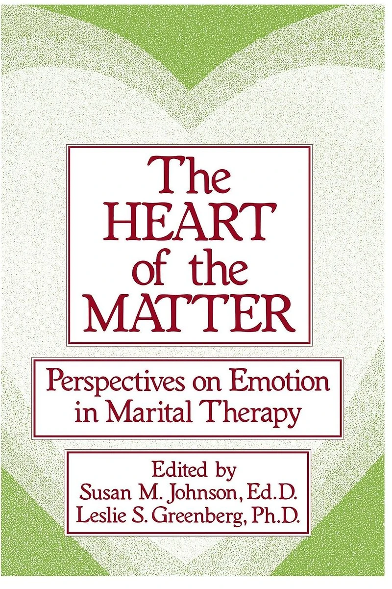 The Heart Of Matter: Perspectives On Emotion Marital: Marital Therapy