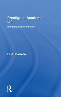 Prestige Academic Life: Excellence and exclusion