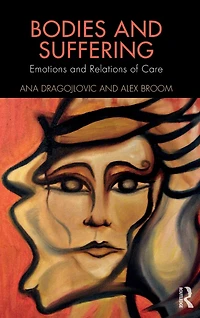Bodies and Suffering: Emotions Relations of Care