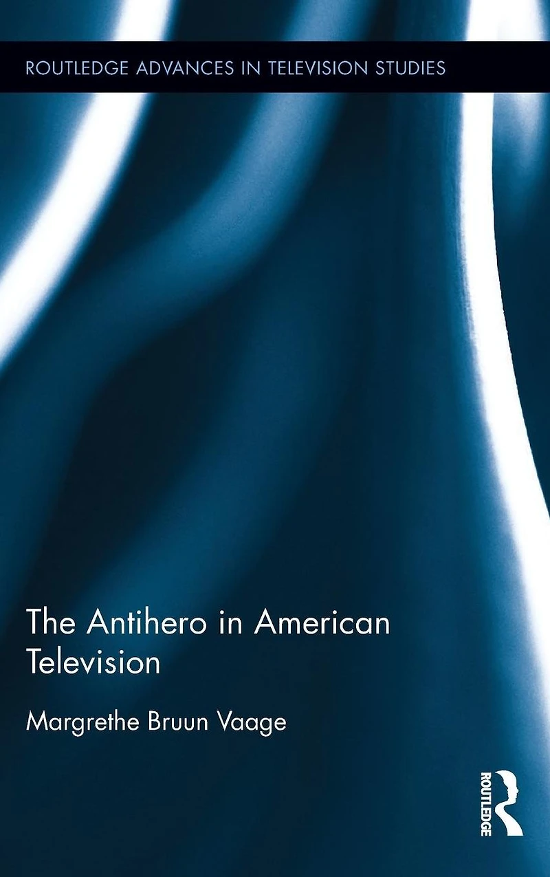 The Antihero American Television