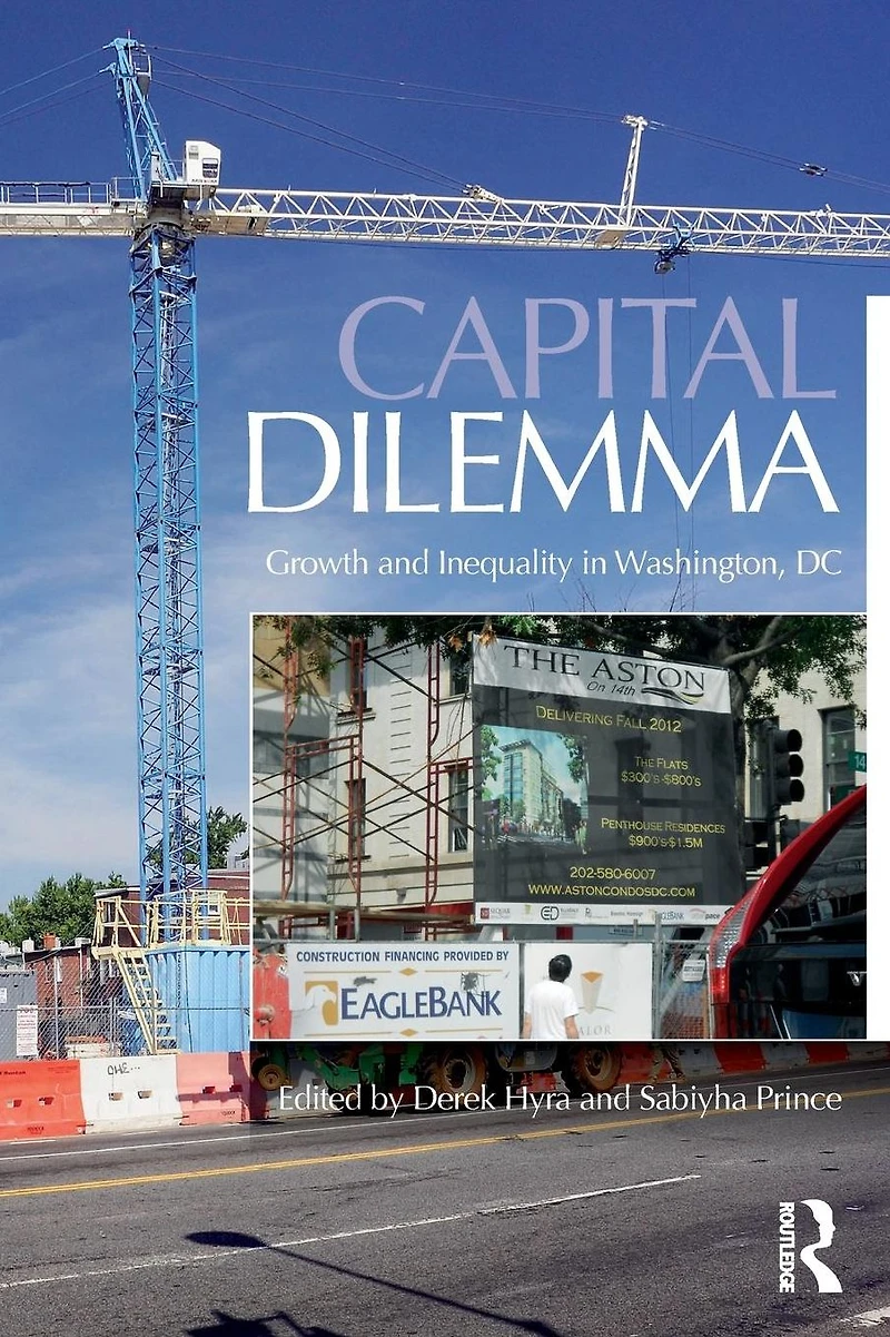 Capital Dilemma: Growth and Inequality Washington, D.C.