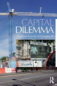 Capital Dilemma: Growth and Inequality Washington, D.C.