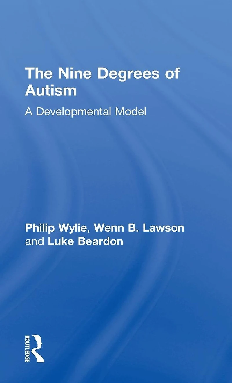 the Nine Degrees of Autism: A Developmental Model for Alignment and Reconciliation Hidden Neurological Conditions