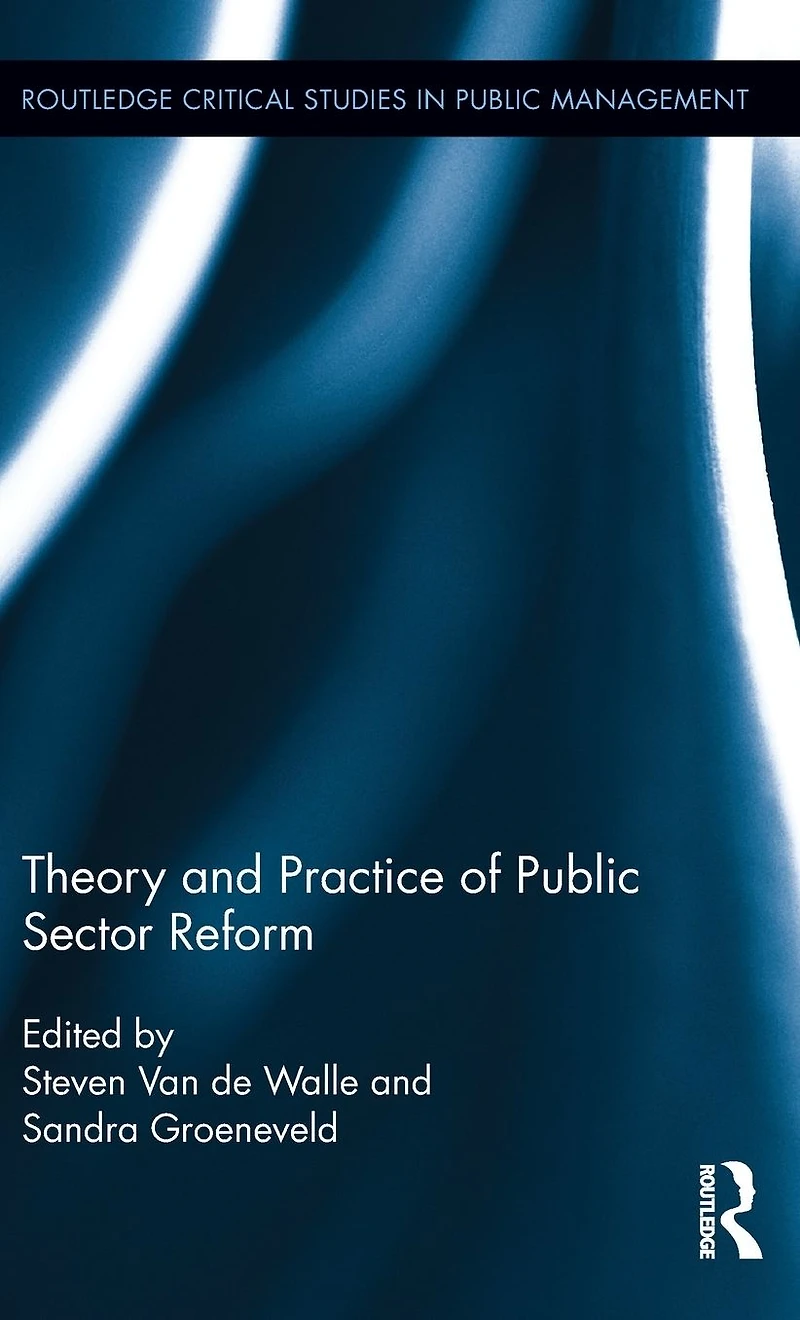 Theory and Practice of Public Sector Reform