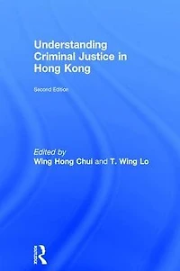 Understanding Criminal Justice Hong Kong