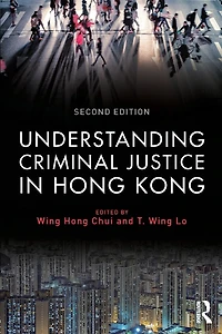 Understanding Criminal Justice Hong Kong