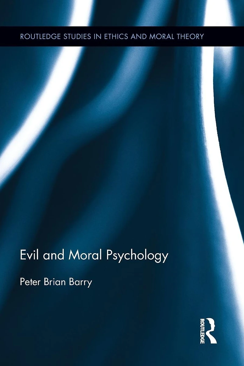 Evil and Moral Psychology