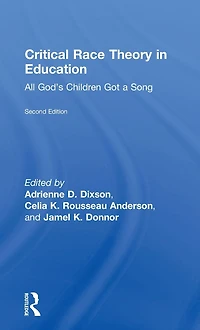Critical Race Theory Education: All God's Children Got a Song