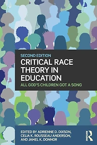 Critical Race Theory Education: All God's Children Got a Song
