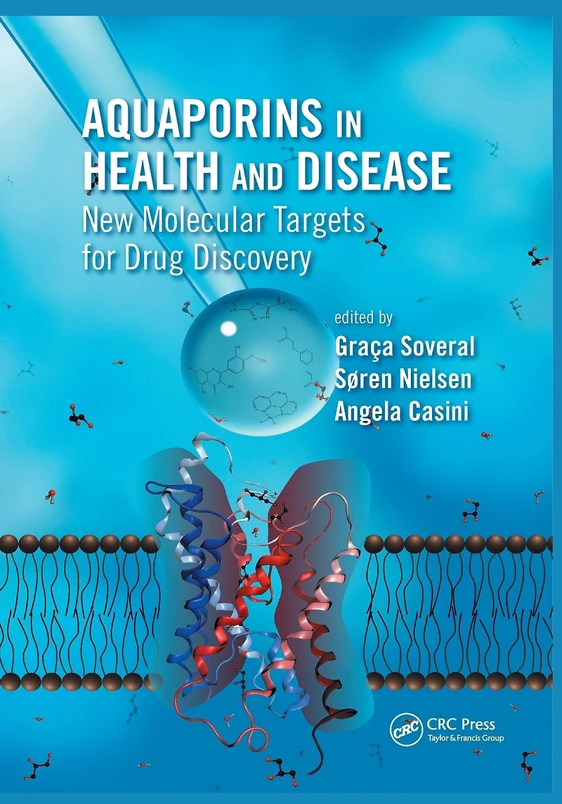 Aquaporins Health and Disease: New Molecular Targets for Drug Discovery