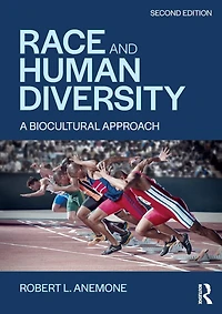 Race and Human Diversity: A Biocultural Approach