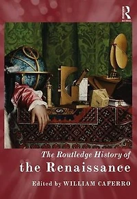 the Routledge History of Renaissance