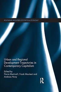 Urban and Regional Development Trajectories Contemporary Capitalism