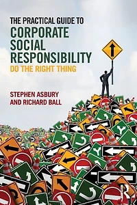 the Practical Guide to Corporate Social Responsibility: Do Right Thing