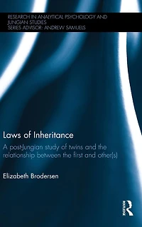 Laws of Inheritance: A post-Jungian study twins and the relationship between first other(s)