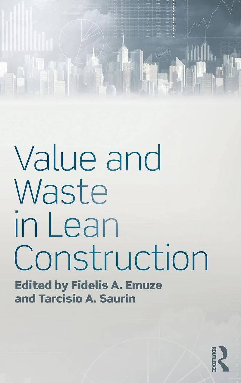 Value and Waste Lean Construction