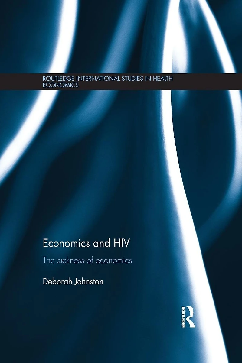 Economics and HIV: The Sickness of
