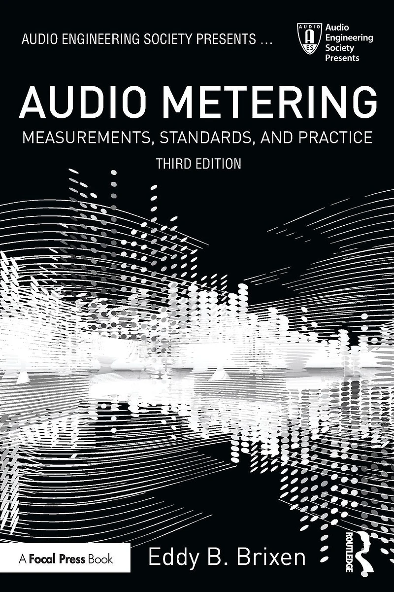 Audio Metering: Measurements, Standards and Practice