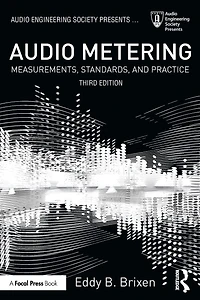Audio Metering: Measurements, Standards and Practice