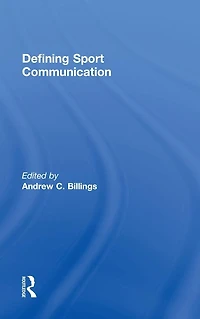 Defining Sport Communication
