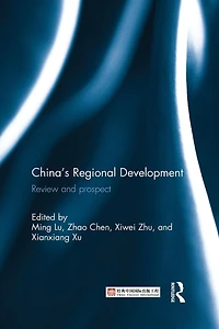 China's Regional Development: Review and Prospect