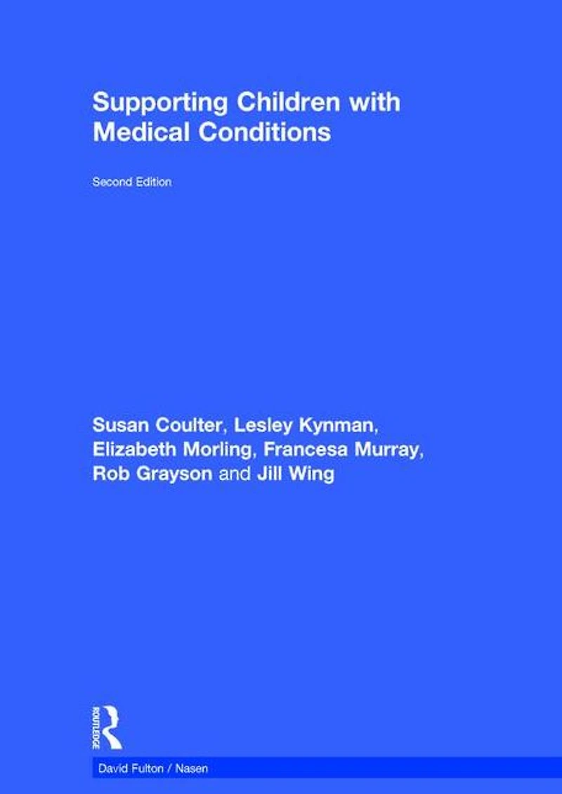 Supporting Children with Medical Conditions
