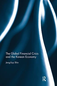 the Global Financial Crisis and Korean Economy
