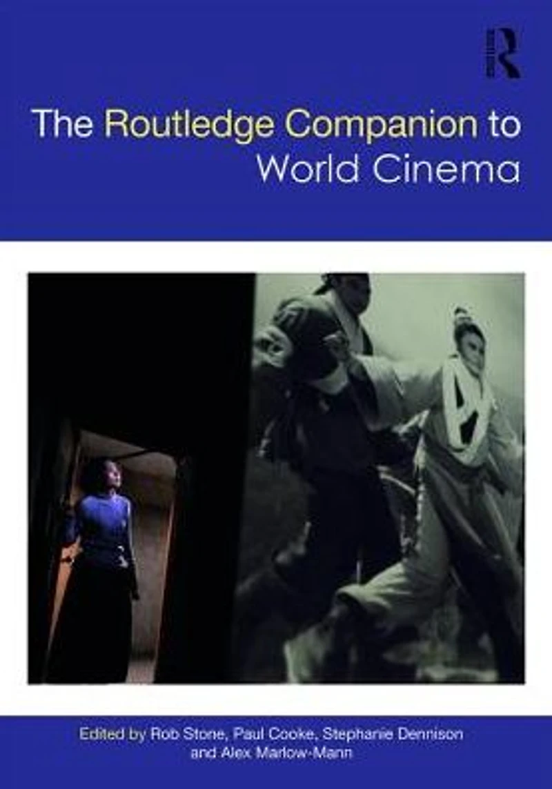 The Routledge Companion to World Cinema
