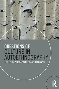 Questions of Culture Autoethnography