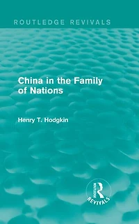 China the Family of Nations (Routledge Revivals)