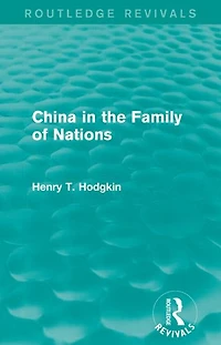China the Family of Nations (Routledge Revivals)