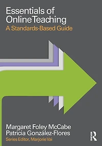 Essentials of Online Teaching: A Standards-Based Guide