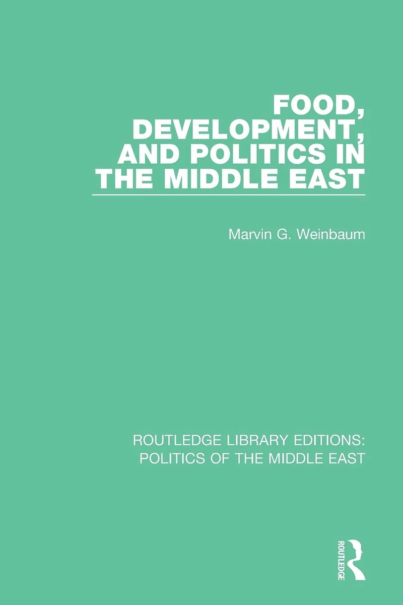 Food, Development, and Politics the Middle East
