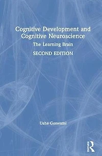 Cognitive Development and Neuroscience: The Learning Brain